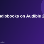 Best Audiobooks on Audible 2026 (Top Picks + How to Get Them Free)
